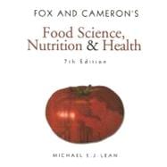 Fox and Cameron's Food Science, Nutrition & Health, 7th Edition