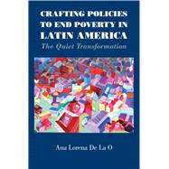 Crafting Policies to End Poverty in Latin America