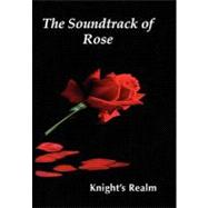 The Soundtrack of Rose