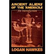 Ancient Aliens of the Americas