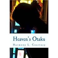 Heaven's Otaku