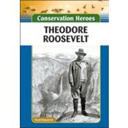 Theodore Roosevelt