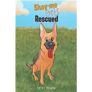 Shay-me Gets Rescued book cover, ISBN 9781685709488