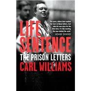 Life Sentence The prison letters