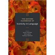 The Oxford Handbook of Iconicity in Language,9780192849489