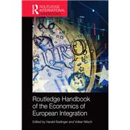 Routledge Handbook of the Economics of European Integration