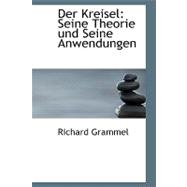 Der Kreisel: Seine Theorie Und Seine Anwendungen