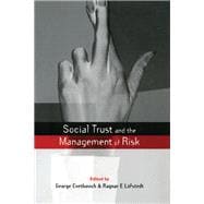 Social Trust and the Management of Risk