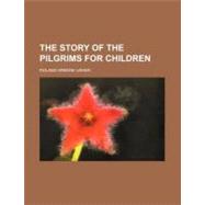 The Story of the Pilgrims for Children