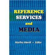 Reference Services and Media