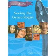 Seeing the Gynecologist