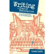 Writing in the Time of Nationalism: From Two Solitudes to Blue Metropolis