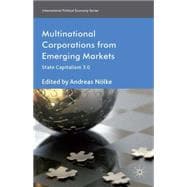 Multinational Corporations from Emerging Markets State Capitalism 3.0