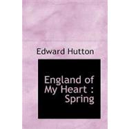 England of My Heart : Spring