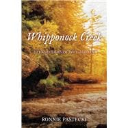 Whipponock Creek Life and Times of Will Traylor