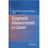 Epigenetic Advancements in Cancer