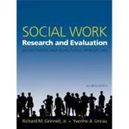 Social Work Research and Evaluation Quantitative and Qualitative Approaches
