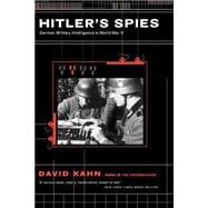 Hitler's Spies German Military Intelligence In World War II