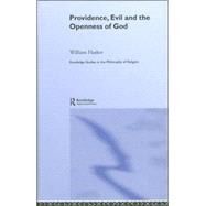 Providence, Evil and the Openness of God