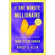 One Minute Millionaire : The Enlightened Way to Wealth