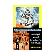 The Lone Ranger and Tonto Fistfight in Heaven