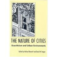 The Nature of Cities: Ecocriticism and Urban Environments