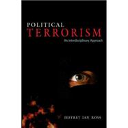 Political Terrorism : An Interdisciplinary Perspective