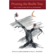 Pruning the Bodhi Tree