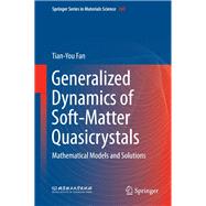Generalized Dynamics of Soft-matter Quasicrystals