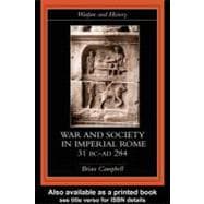 War and Society in Imperial Rome, 31 Bc-ad 284