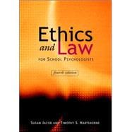 Ethics and Law for School Psychologists, 4th Edition