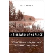 A Biography Of No Place