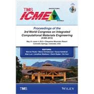 Proceedings of the 3rd World Congress on Integrated Computational Materials Engineering Icme 2015