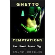 Ghetto Temptations