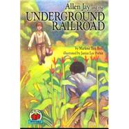 Allen Jay And the Undergound Railroad