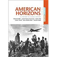 American Horizons U.S. History in a Global Context, Volume II: Since 1865,9780190659493