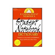 Random House Webster's Student Notebook Dictionary