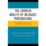The Complex Reality of Religious Peacebuilding Conceptual Contributions and Critical Analysis