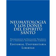 NeumatologIa y Los Dones del EspIritu Santo