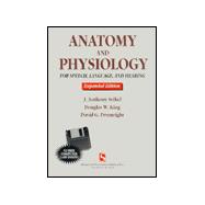 Anatomy and Physiology for Speech, Language, and Hearing: With Disk