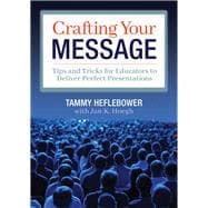 Crafting Your Message