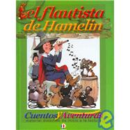 El Flautista de Hamelin/ The Pied Piper of Hamelin