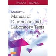 Mosby's Manual of Diagnostic and Laboratory Tests, 5/E