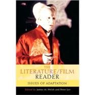 The Literature/Film Reader Issues of Adaptation