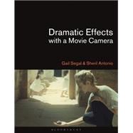 Dramatic Effects With a Movie Camera