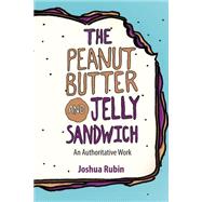 The Peanut Butter and Jelly Sandwich