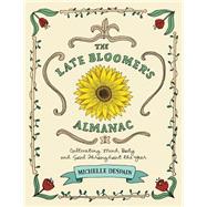 The Late Bloomer's Almanac