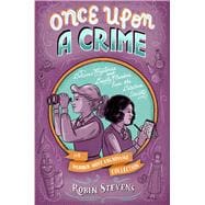 Once Upon a Crime Delicious Mysteries and Deadly Murders from the Detective Society