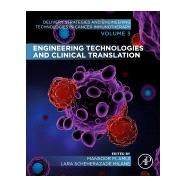 Engineering Technologies and Clinical Translation