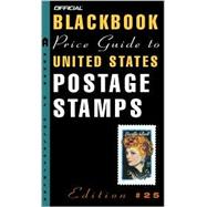 The Official 2003 Blackbook Price Guide to U. S. Postage Stamps, 25th Edition